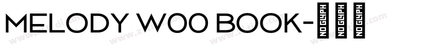 Melody W00 Book字体转换